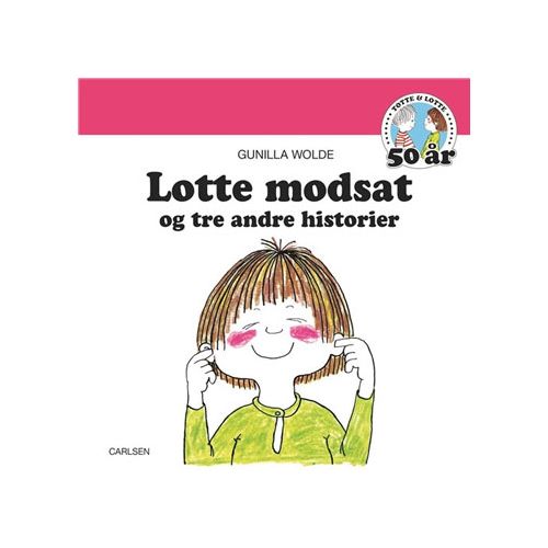 Lotte modsat og 3 andre Historier - Børnebog